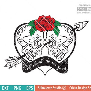 Bis zum Tod Teil uns SVG, Halloween Hochzeit Gothic Hochzeit, Schädel Herzen, rote rose, Dia de Los Muertos, Tag der Toten, SVG, Png Dxf eps