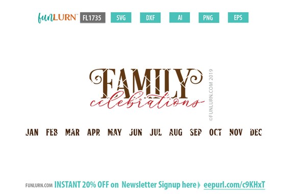 Download Family Celebrations With Months Svg Dxf Png Ai Eps Formats Etsy