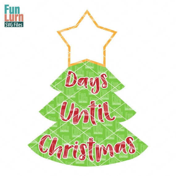 Download Free Days Until Christmas Svg Christmas Advent Christmas Svg Etsy SVG DXF Cut File