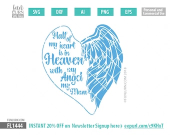 Download Angel SVG Half of my heart is in heaven with my angel my mom