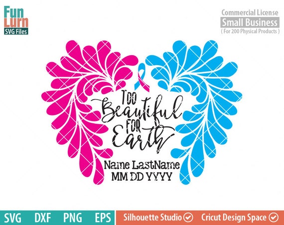 Download Infant loss SVG too beautiful for earth SVG Pregnancy Loss ...