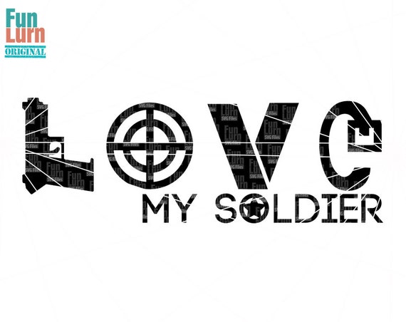 Free Free 79 Love My Soldier Svg SVG PNG EPS DXF File
