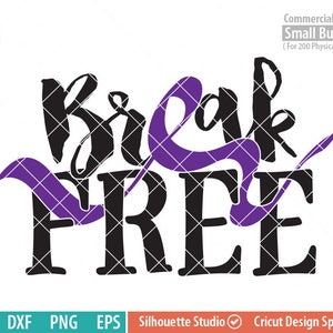 Break Free SVG, Świadomość przemocy domowej svg, Przemoc domowa, Fioletowa wstążka, Wojownik, svg png dxf eps, cameo, pliki cricut