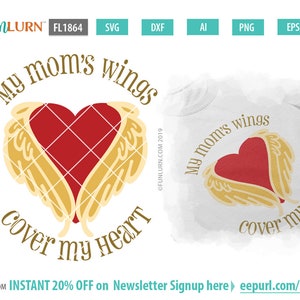 Les ailes de ma mère couvrent mon coeur SVG, en aimant la mémoire, SVG du souvenir, toujours regarder sur moi, ailes d’ange, SVG png DXF EPS ai