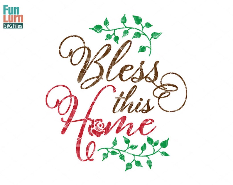 Free Free 271 Bless Our Home Svg Free SVG PNG EPS DXF File
