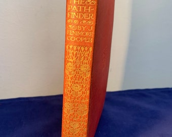 The Pathfinder by J. Fenimore Cooper Copyright 1911 J. M. Dent & Sons London, Red Hardcover Gold Lettering and Design Antique Classic Book