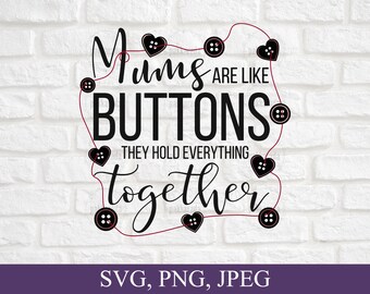 Free Free Mums Are Like Buttons Svg 833 SVG PNG EPS DXF File