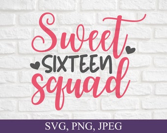 Free Free 272 Sweet Sixteen Squad Svg SVG PNG EPS DXF File