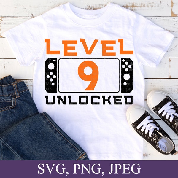 Level 9 Unlocked, 9th birthday Svg, Birthday Boy Svg, 9th Birthday Gift,  Svg File For Cricut, Digital Download