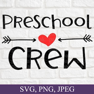 Preschool Crew, Preschool Svg For Matching Shirt, Preschool Svg, Teacher Gift, Svg File For Cricut, Digital Download