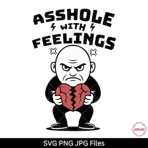 Sarkasmus mit Gefühlen SVG PNG JPG - Lustiger sarkastischer zorniger Mann Clipart, Gebrochenes Herz Cartoon-Shirt Design für Cricut und Silhouette