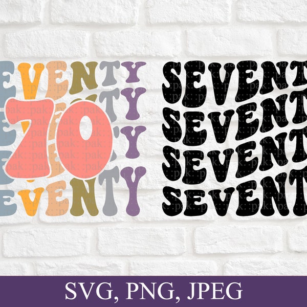 Seventy, 70th Birthday Svg, 70 Year Old Birthday Shirt Design, It's My 70th Birthday, Png, Svg File, Digital Download