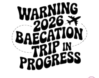 Couples Vacation SVG, Beach Trip, Vacay Squad, 2026 Baecation (Digital Download)