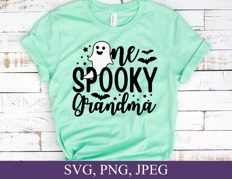 One Spooky Grandma Svg, Halloween Grandma Shirt Svg, Halloween Grandma Gift, Spooky Grandma Png, Spooky Grandma Decal Svg File For Cricut image 3