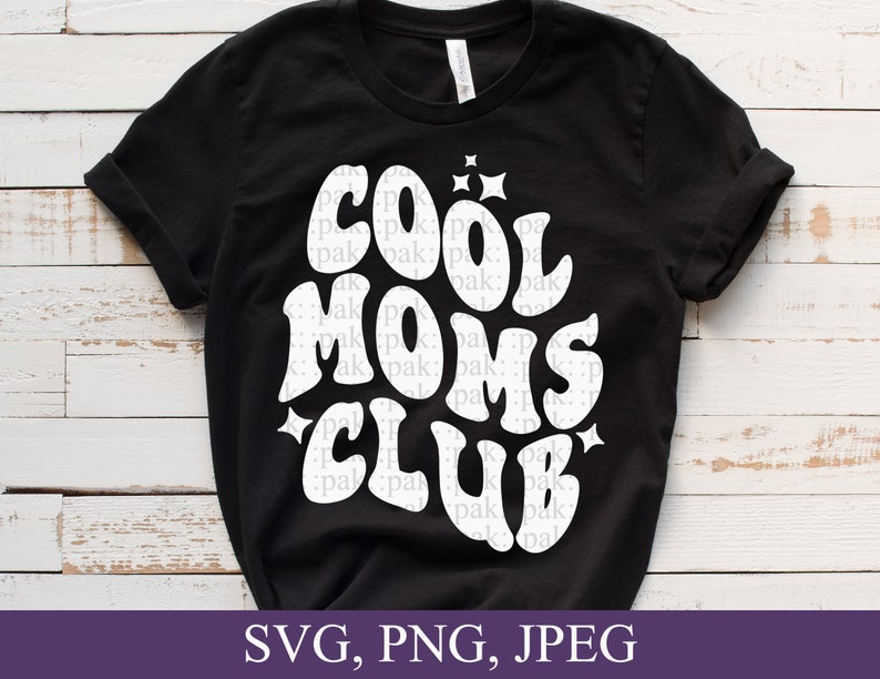 Cool Moms Club PNG SVG File for Cricut Funny Mom Svg Mom - Etsy