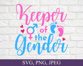 Keeper of the Gender SVG, Pregnancy Announcement Svg, Gender Keeper Svg, Pink Or Blue Svg, Keeper Of The Gender Ideas
