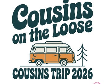 Cousins on the Loose 2026 SVG, Vacation Squad Design (Digital Download)