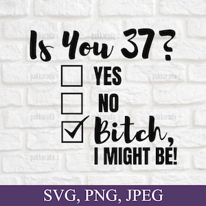 birthday quotes 37 year old woman birthday ideas