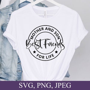 Mutter und Sohn Beste Freunde für das Leben Svg, Junge Mama Svg, Mama Svg, Muttertag Geschenk, Svg Datei für Cricut, Digitaler Download