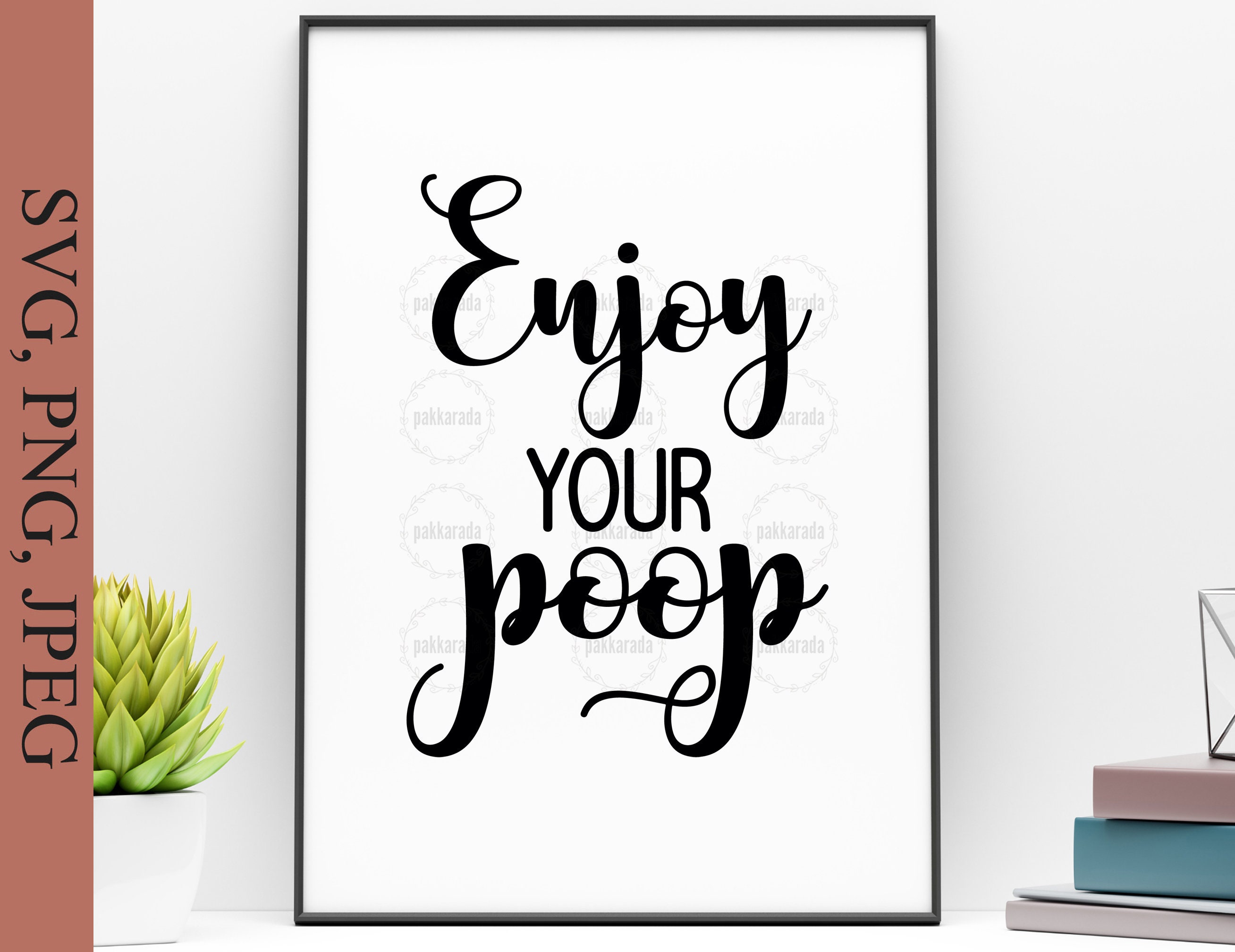 Enjoy Your Poop Bathroom Svg Bathroom Sign Svg Funny - Etsy