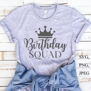 Birthday Squad svg, Birthday Crown Svg, Birthday Princess Svg, Birthday Svg, Birthday Girl Svg, Birthday Party svg, Svg Cut File