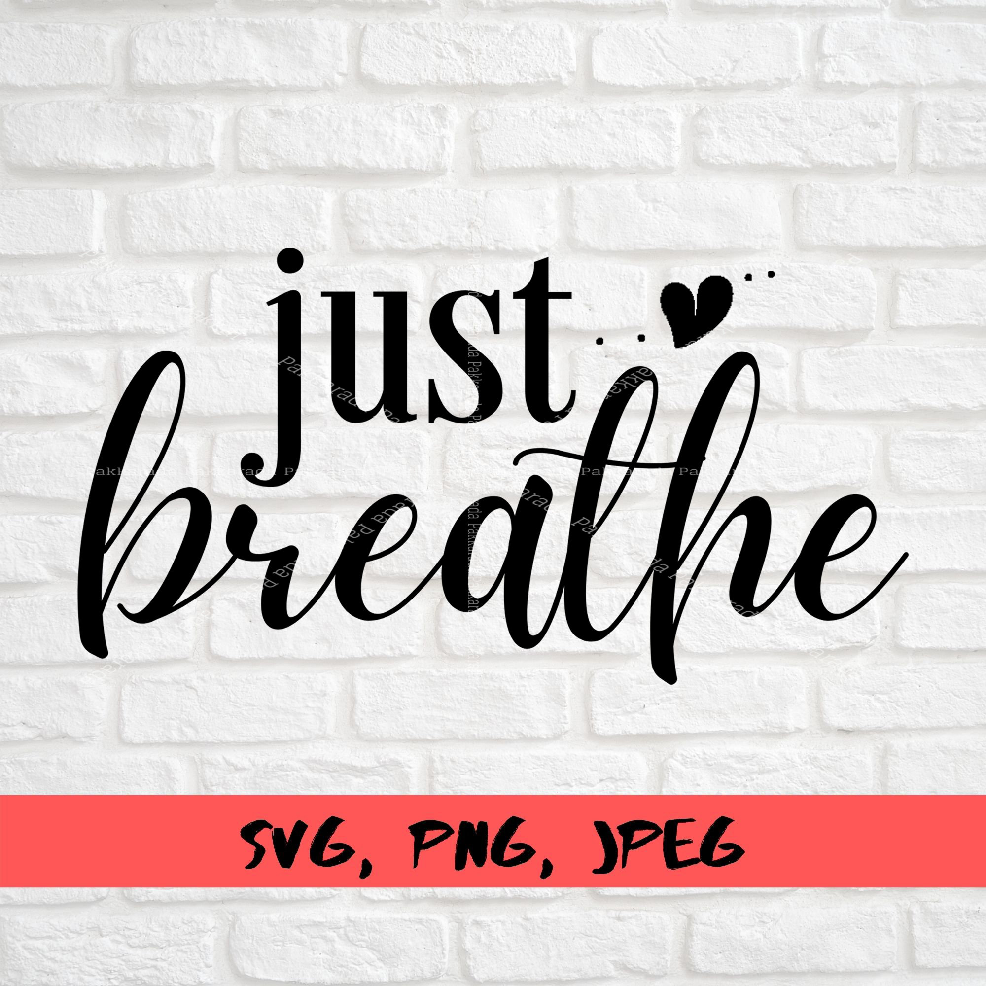 Just Breathe svg files for cricut momlife svg Instant Etsy