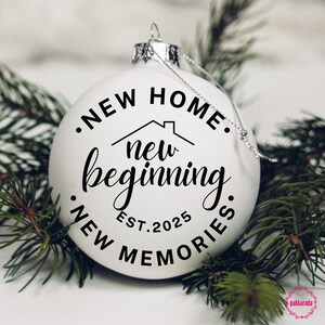 New Home, New Beginning, New Memories EST 2024, 2025, First House, Housewarming Gift, New Home Ornament, Home Decor, Svg Files For Cricut image 2