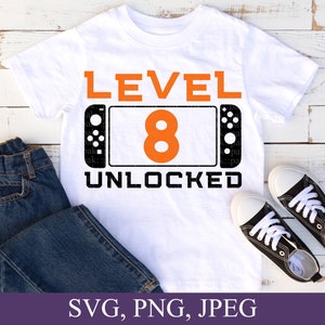 Level 8 Freigeschaltet, 8. Geburtstag Svg, Geburtstag Junge Svg, 8. Geburtstag Geschenk, Svg Datei für Cricut, Digitaler Download