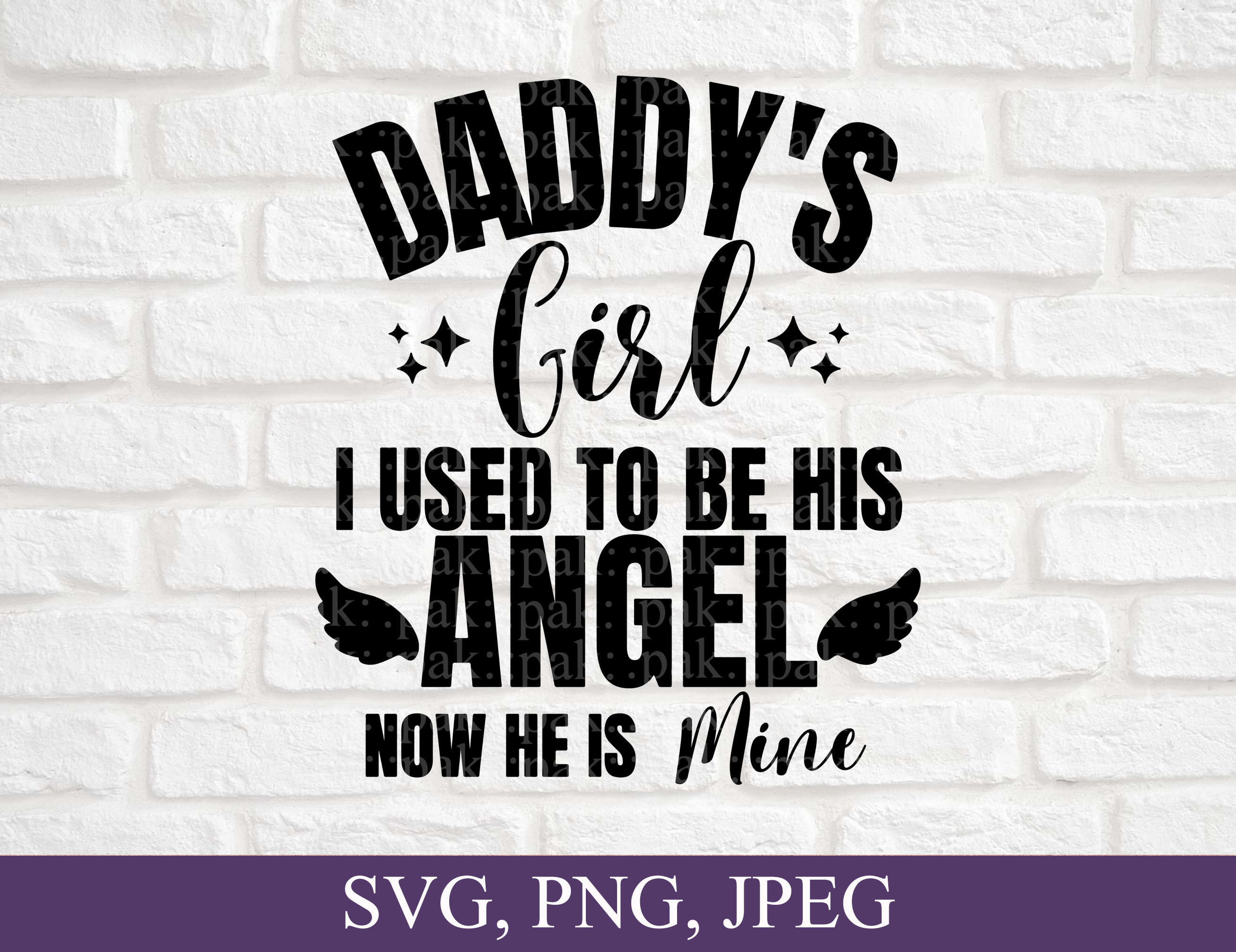 Daddy's Girl I Used to Be His Angel Now He's Mine in Heaven main image 1