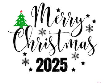 Christmas Svg, Merry Christmas 2025 Svg, PNG, Christmas Ornaments Svg, 2025 Christmas Svg For Shirt, Svg Cutting Files For Cricut