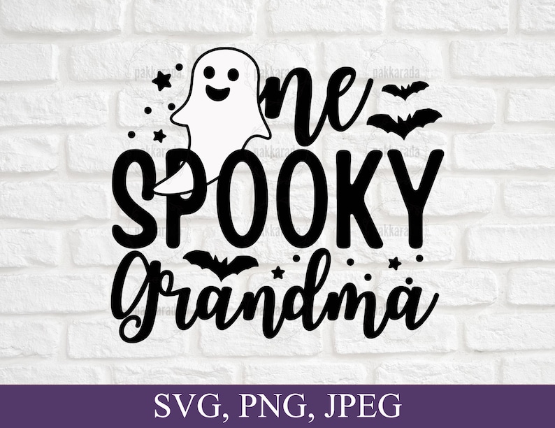 One Spooky Grandma Svg, Halloween Grandma Shirt Svg, Halloween Grandma Gift, Spooky Grandma Png, Spooky Grandma Decal Svg File For Cricut image 1