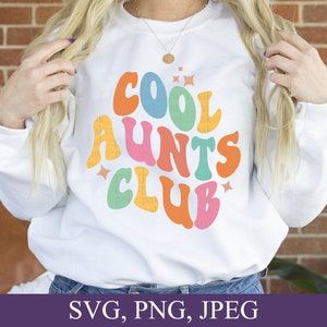 Cool Aunts Club PNG, SVG Datei für Cricut, Lustige Tante Svg, Tante Shirt Design, Digitaler Download