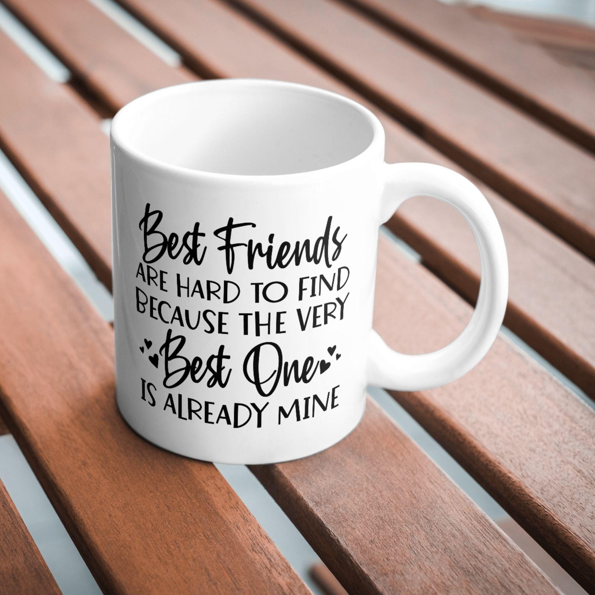 Best Friends SVG – Best Friends Are Hard to Find Because the Very