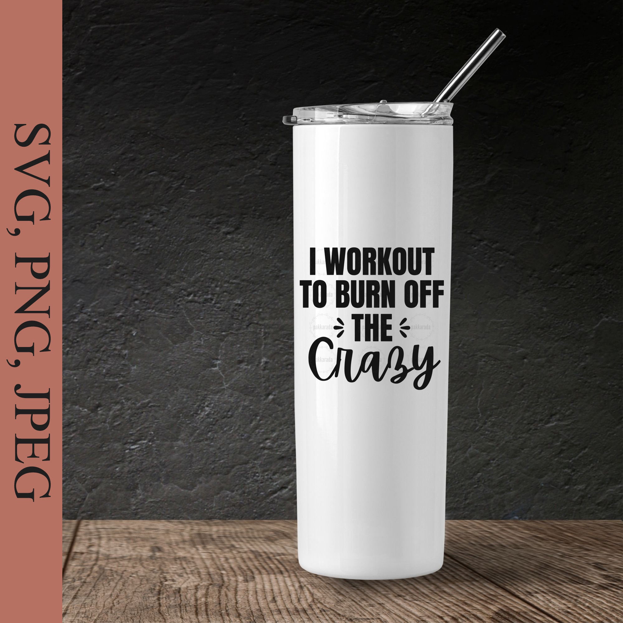 I Workout to Burn off the Crazy SVG Workout SVG Cut Files - Etsy