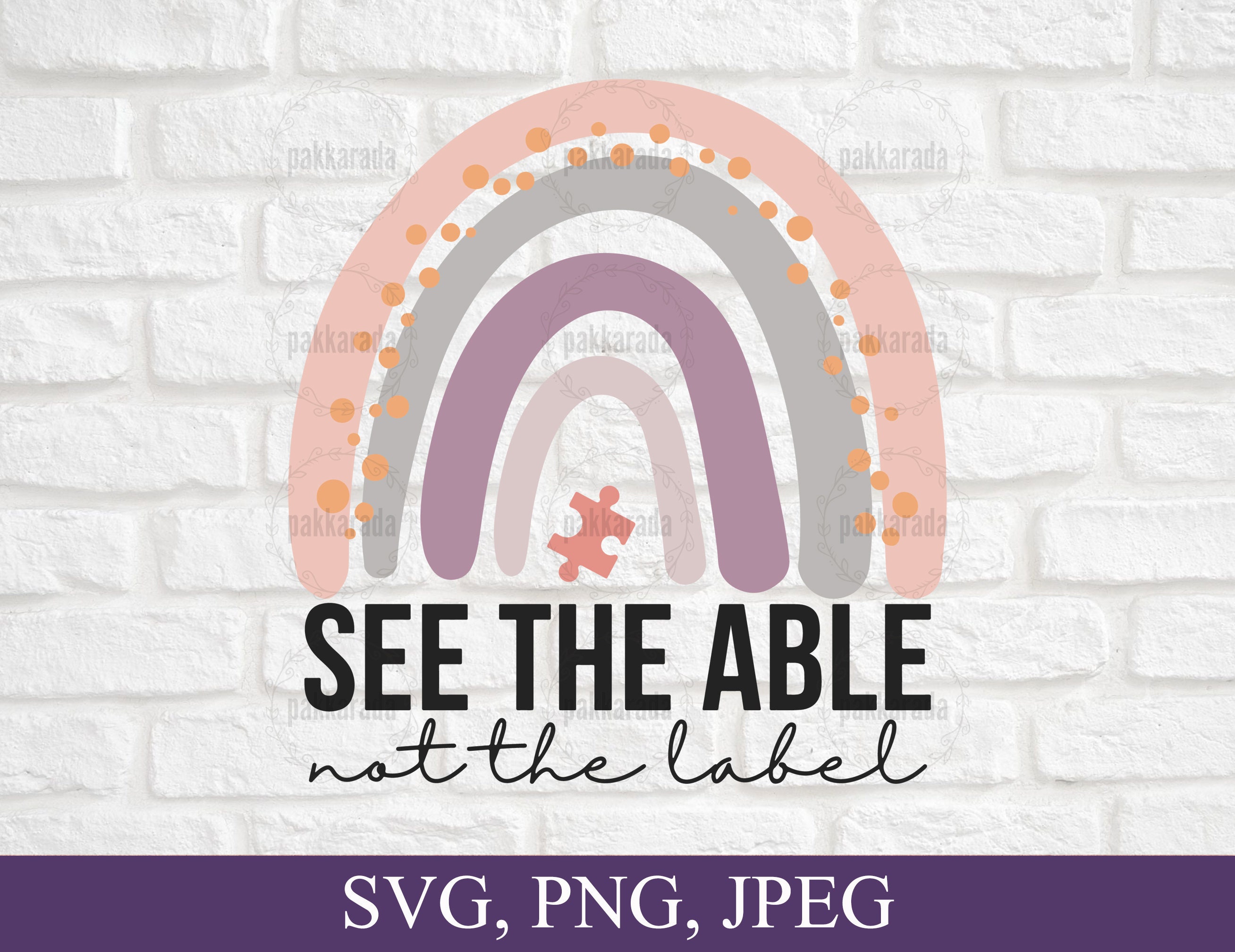 Autism Awareness Svg, See the Able Not the Label Svg, Special Needs Mom ...