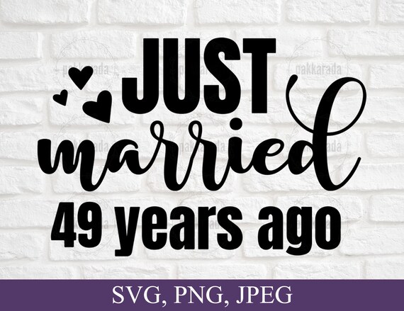 Net getrouwd 49 jaar geleden Svg Jubileum Svg Huwelijk Svg - Etsy Nederland