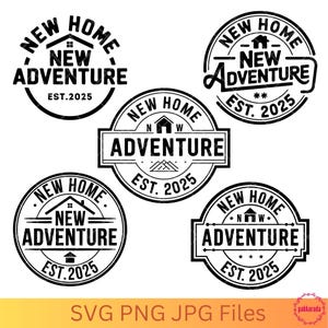 New Home Adventure SVG Bundle | Housewarming Gift SVG | New Home EST. 2025 | Cricut Cutting Files | New Home Decor Files