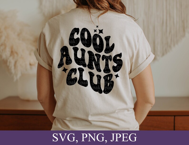 Cool Aunts Club PNG SVG File for Cricut Funny Auntie Svg - Etsy