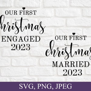 Nosso primeiro SVG de noivado de Natal, SVG de casamento, casamento, enfeite de Natal Svg, presente de Natal para casais, casamento 2023, arquivos Svg para cricut