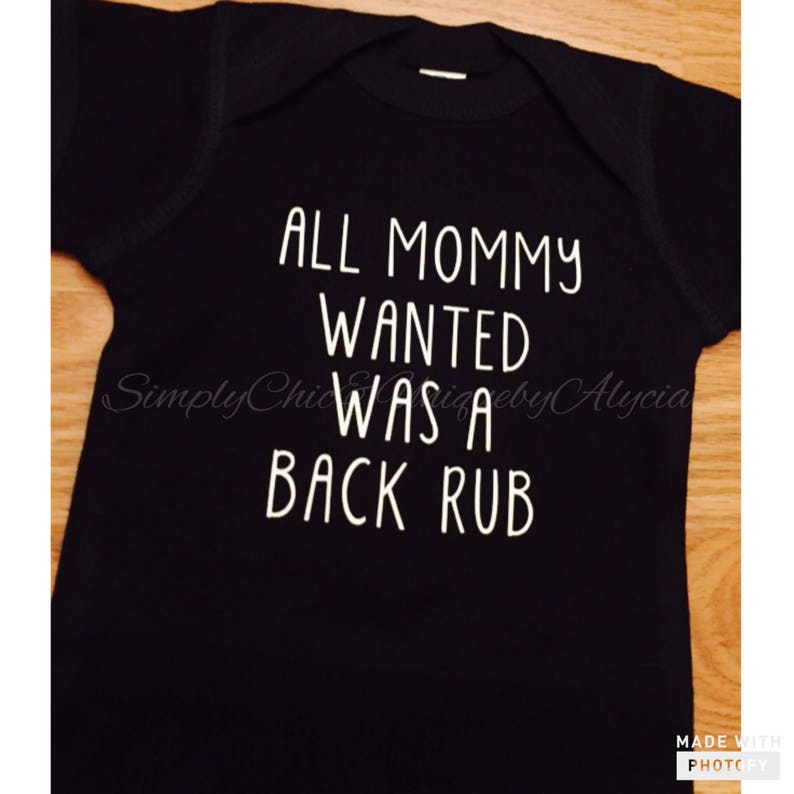 funny baby onesie pregnancy announcement All Mommy Wanted Was a Backrub Gerber\u00ae onesie\u00ae baby shower present oops baby newborn baby gift