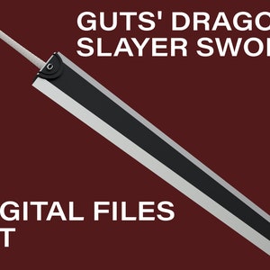 Miecz Berserk Guts Dragonslayer - Zestaw plików do druku 3D