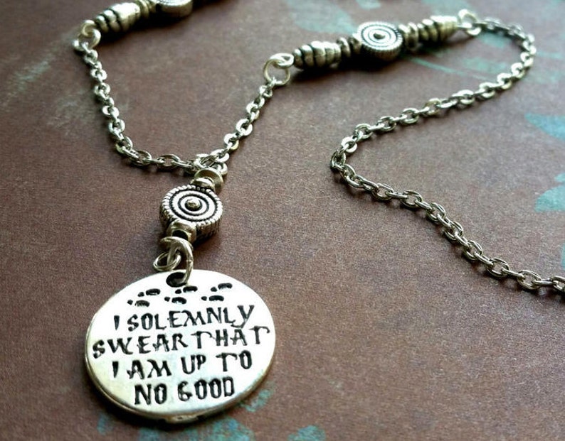 I solemnly Swear I/'m Up to No Good Necklace Pop Culture Jewelry Geek Jewelry