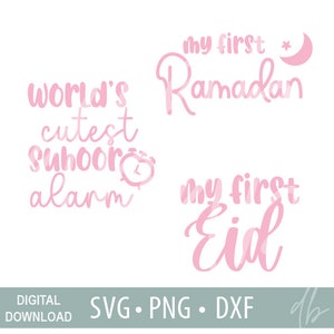 Ramadan Svg Bundle, First Ramadan Shirt Design, First Eid SVG, Cutest Suhoor Alarm svg, My First Ramadan svg, My First Eid svg