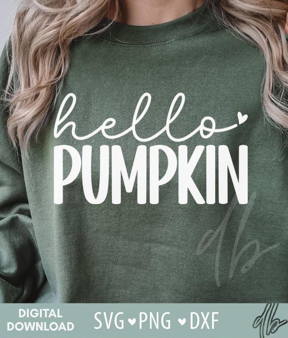 Hello Pumpkin SVG, Hello Pumpkin PNG, Pumpkin Svg, Fall Svg, Pumpkin Season Svg, Pumpkin Vibes Svg, Fall Vibes Svg, Pumpkin Svg For Shirt