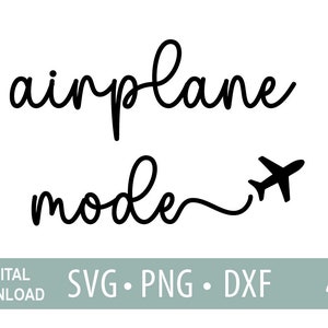 Travel Svg, Airplane Dxf file, Vacation svg, Vacay Mode SVG, Cricut Cut Files, Vacation Mode SVG, Vacation Png, Adventure Svg, Ariplane Mode