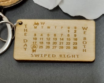 Personalised Wood Calendar - Day We Swiped right Dating App Keyring
