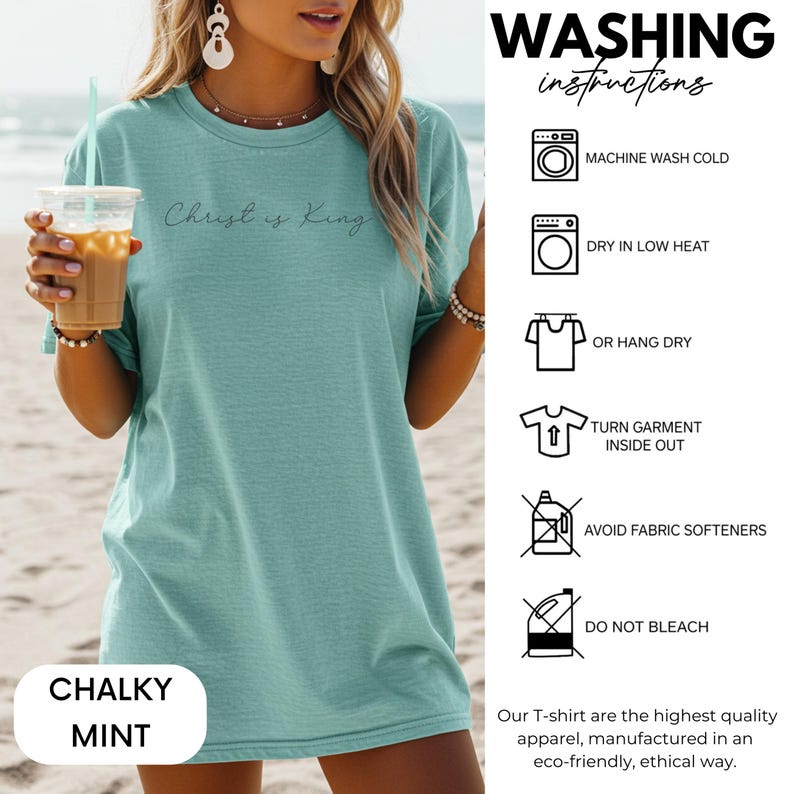 A woman wearing a green t-shirt with the text "Chalky Mint" printed on it, holding a drink. The image also includes instructions for washing the t-shirt, including machine washing cold, dry in low heat, hanging dry, turning the garment inside out, avoiding fabric softeners, and not bleaching.