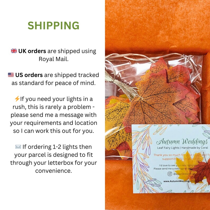 May include: A package containing a string of fairy lights shaped like autumn leaves. The lights are packaged in a clear plastic bag with a card that says "Autumn Weddings Leaf Fairy Lights | Handmade by Coral". The card also includes the text "Thank you so much for your order and for supporting my new lights! I'd love to see your new lights. Please send me a message or tag me on Instagram @AutumnWeddings www.AutumnWeddings.com"