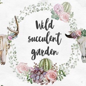 Watercolor Wild Succulent Garden Clipart Set,Handpainted clipart,Wedding,Design DIY,Skull,Cactus,Digital,Flowers,Wreath,Transparent,Bouquete