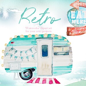 May include: Watercolor illustration of a retro camper with a teal and white color scheme. The camper has a banner that says "Happy Camper". An "Eat Here" sign is also included. The image has a vintage, hand-painted aesthetic.